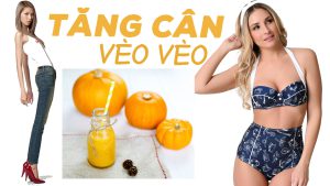 Sữa Bí Đỏ Giúp Tăng Cân Cho Người Gầy